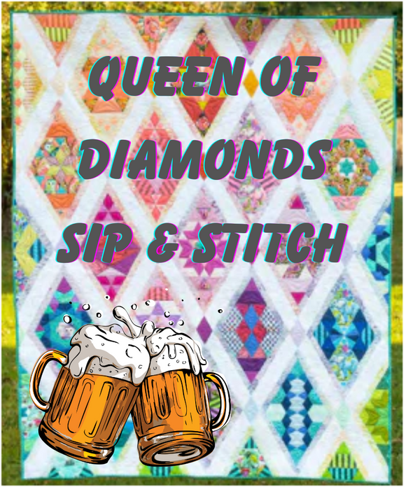 Queen of Diamonds Sip & Stitch starts soon!