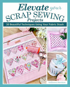 Elevate Your Scrap Sewing Book