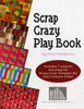 Scrap Crazy Play Book