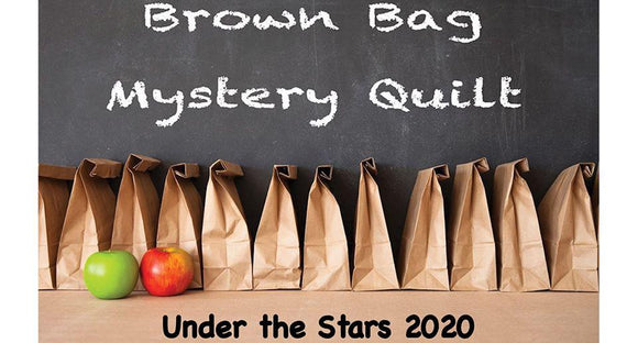 2020 Brown Bag Mystery Quilt  Under the Stars