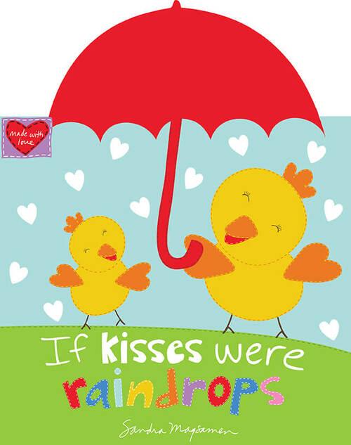 Kisses Were Raindrops Book