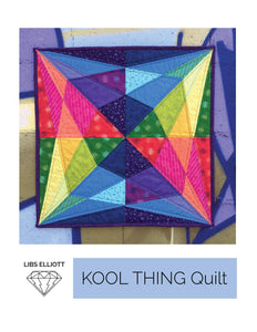 Kool Thing  by Libs Elliot Quilt Pattern