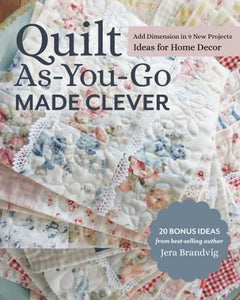Quilt as you go Made Clever