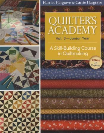 Quilters Academy Volume 3 Junior Year