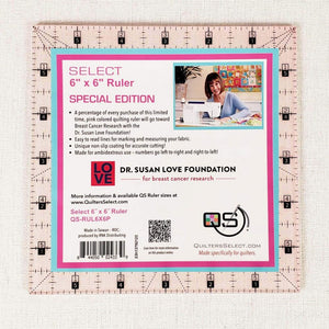 SPECIAL EDITION PINK 6 X 6 Non-slip Quilting Ruler By Quilters Select