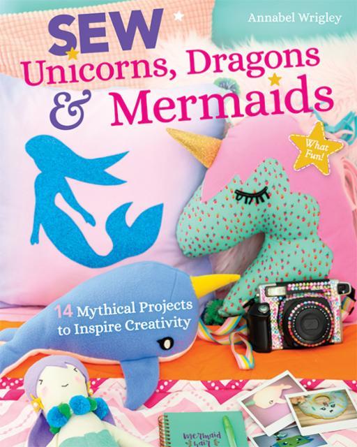 Sew Unicorns Dragons & Mermaid