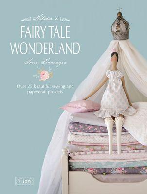 Tilda’s Fairy Tale Wonderland